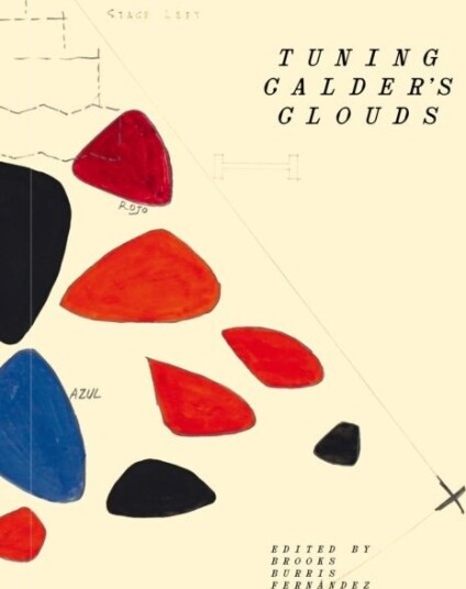 Tuning Calder's Clouds / Sintonias de las nubes de Calder