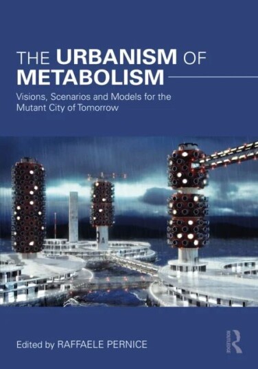 The Urbanism Of Metabolism