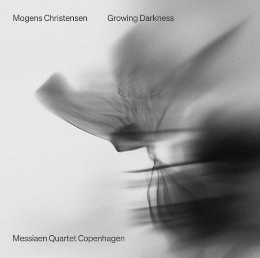Messiaen Quartet Copenhagen, Mogens Christensen Christensen: Growing Darkness CD