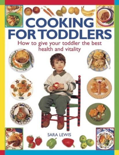 Cooking For Toddlers Av Lewis Sara