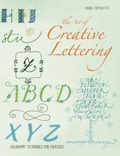 The Art Of Creative Lettering Av Laura Toffaletti