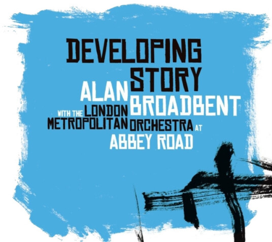 Alan Broadbent Developing Story CD Alan Broadbent Developing Story CD