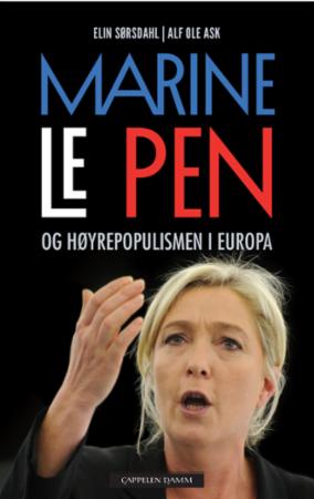 Marine Le Pen og høyrepopulismen i Europa Marine Le Pen og høyrepopulismen i Europa
