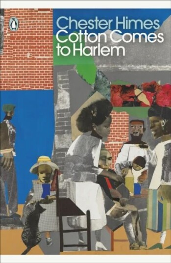 Cotton Comes To Harlem Av Chester Himes