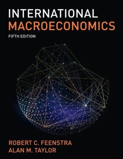 International Macroeconomics Av Robert Feenstra, Alan M. Taylor