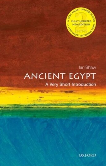 Ancient Egypt: A Very Short Introduction Av Ian (Research Fellow In Egyptian Archaeology University Of Liverpool) Shaw