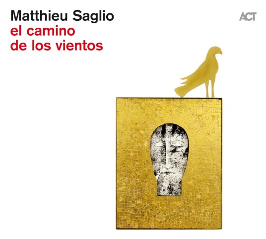 Matthieu Saglio El Camino De Los Vientos CD Matthieu Saglio El Camino De Los Vientos CD