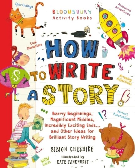 How To Write A Story Av Simon Cheshire