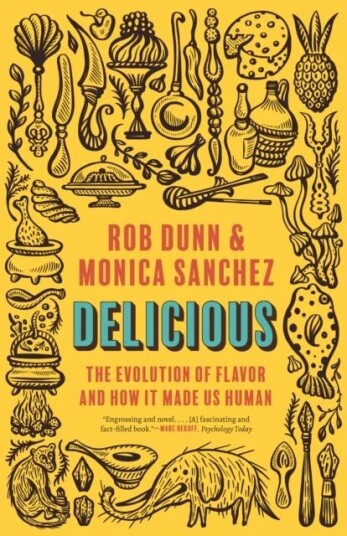 Delicious Av Rob Dunn, Monica Sanchez
