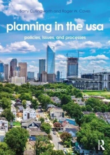 Planning In The Usa Av Roger W. (San Diego State University Usa) Caves, J. Barry Cullingworth