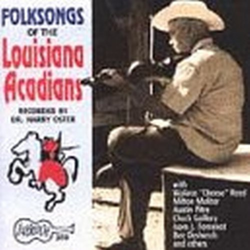 Diverse Artister Folksongs Of Louisiana Acadians CD