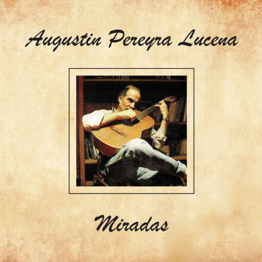 Augustin Pereyra Lucena Miradas CD