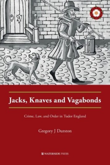 Jacks, Knaves And Vagabonds Av Gregory J Durston
