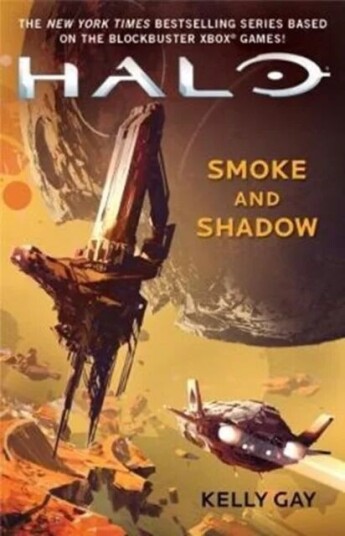 Halo: Smoke And Shadow Av Kelly Gay