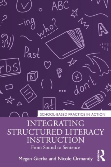 Integrating Structured Literacy Instruction Integrating Structured Literacy Instruction