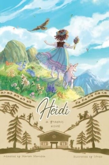 Heidi A Graphic Novel Heidi A Graphic Novel