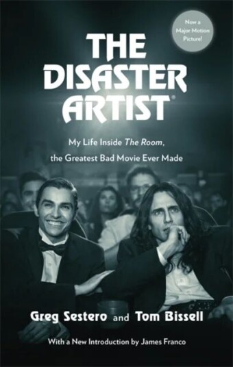 The Disaster Artist Av Sestero & Bissell