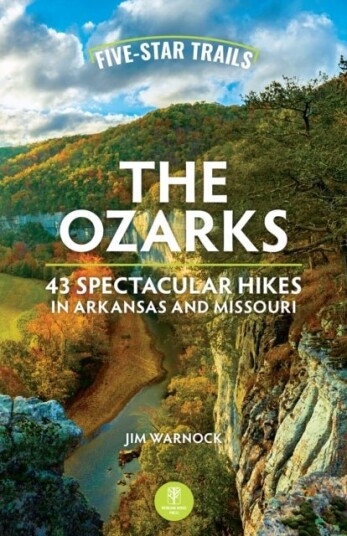 Five Star Trails: The Ozarks Five Star Trails: The Ozarks