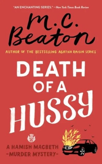 Death Of A Hussy Av M. C. Beaton Death Of A Hussy Av M. C. Beaton