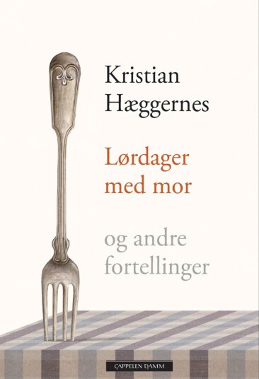 Lørdager med mor og andre fortellinger Lørdager med mor og andre fortellinger