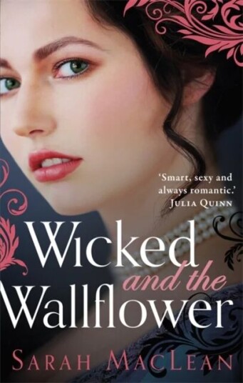 Wicked And The Wallflower Av Sarah Maclean