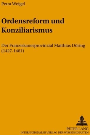 Ordensreform Und Konziliarismus