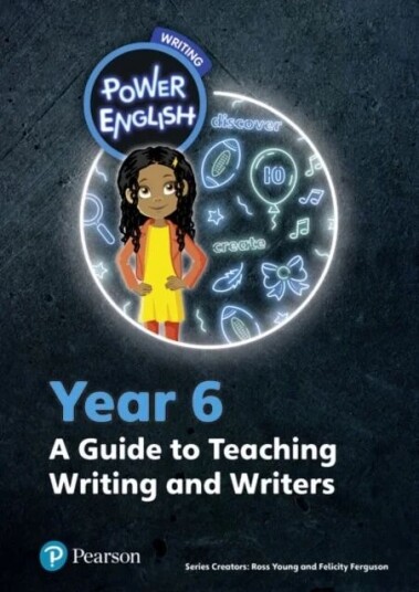 Power English: Writing Teacher'S Guide Year 6