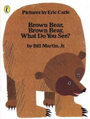 Brown Bear, Brown Bear, What Do You See? Av Eric Carle