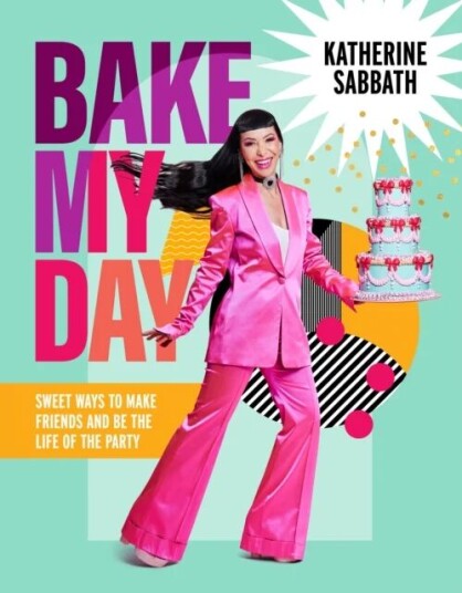 Bake My Day Av Katherine Sabbath
