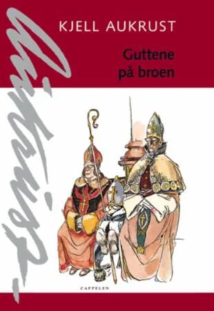 Guttene På Broen Av Kjell Aukrust