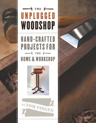 Unplugged Woodshop, The Av T Fidgen