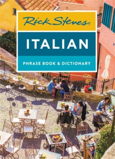 Rick Steves Italian Phrase Book & Dictionary Eighth Edition
