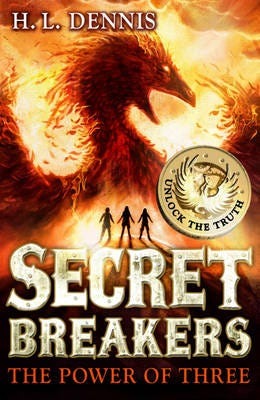 Secret Breakers: The Power Of Three Av H.L. Dennis