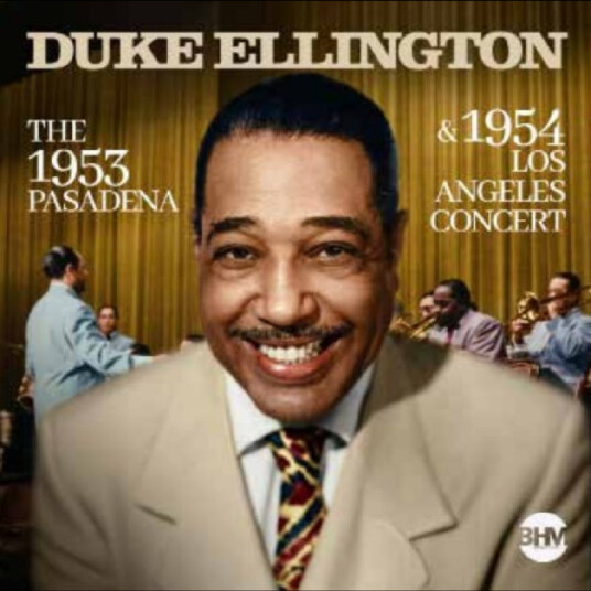 The 1953 Pasadena & 1954 Los Angeles Concert