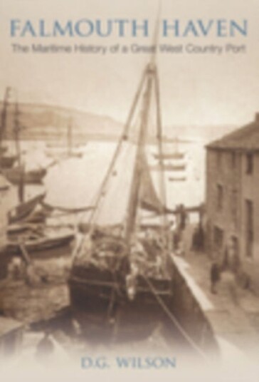Falmouth Haven A Maritime History Falmouth Haven A Maritime History