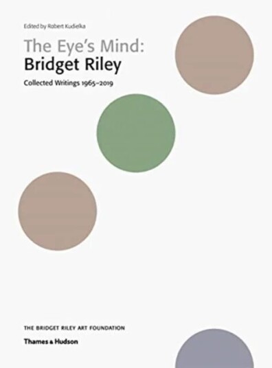 The Eye'S Mind: Bridget Riley Av Robert Kudielka