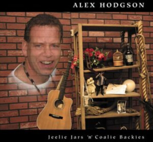 Alex Hodgson Jeelie Jars 'n' Coalie Backies CD