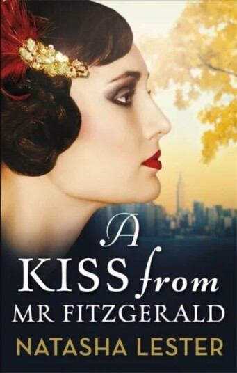 A Kiss From Mr Fitzgerald Av Natasha Lester A Kiss From Mr Fitzgerald Av Natasha Lester
