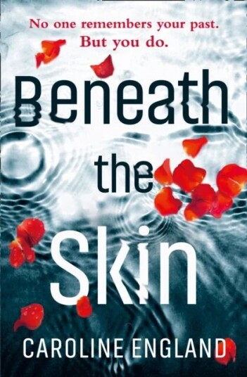 Beneath The Skin Av Caroline England