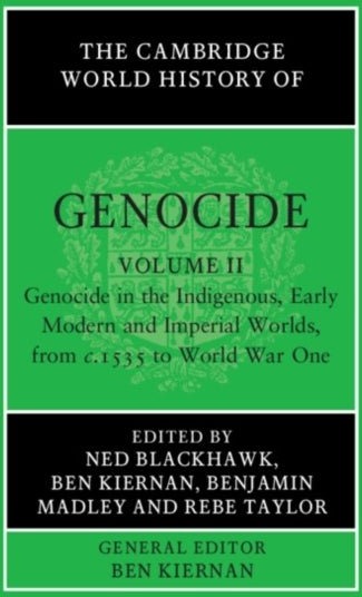 The Cambridge World History of Genocide