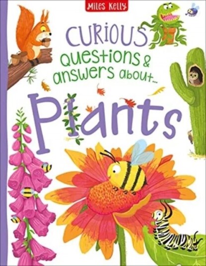 Curious Questions & Answers About Plants Av Camilla De La Bedoyere