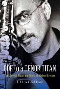 Milkowski Bill Ode to a Tenor Titan