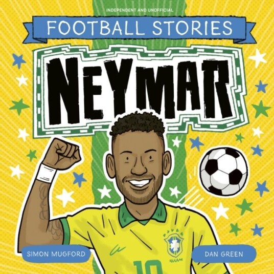 Football Stories: Neymar Football Stories: Neymar