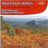 MediaTronixs Eliot Fisk/Paula Robinson : Mountain Songs - A Cycle of American Fol CD Pre-Owned