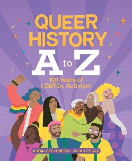 Queer History A To Z Av Robin Stevenson
