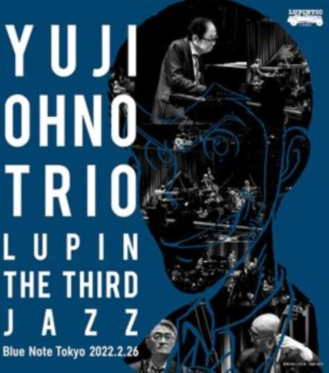 Yuji Ohno Trio Lupin The Third Jazz At Blue Note