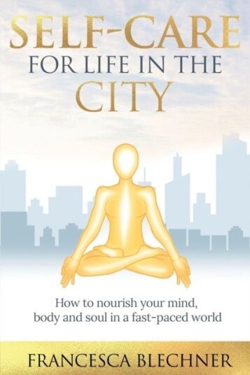 Self-Care for Life in the City