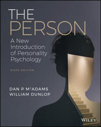 The Person Av Dan P. (Northwestern University) Mcadams, William L. (University Of California Riverside Dunlop, University Of British Columbia)