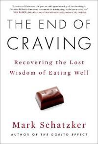 Schatzker Mark The End of Craving