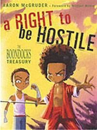 A Right To Be Hostile Av Aaron Mcgruder A Right To Be Hostile Av Aaron Mcgruder